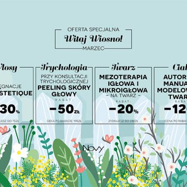 MARZEC NOVY PROMOCJA NA FRYZJERSTWO KOSMETYKĘ TRYCHOLOGIĘ I MASAŻE