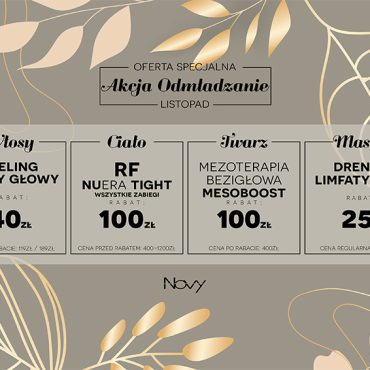 Listopadowa promocja na RF nuera, peeling skóry głowy, drenaż limfatyczny i mezoterapie bezigłową mezoboost w salonie NOVY w Olkuszu.